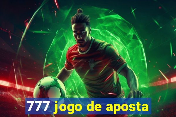 777 jogo de aposta